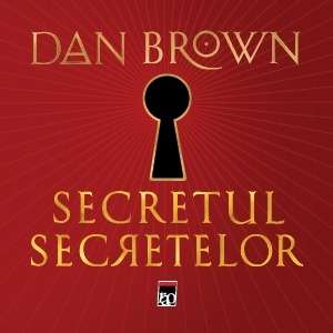 Evenimentul editorial al anului 2025 - Secretul secretelor de Dan Brown